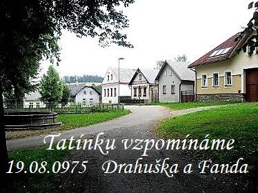 Autor: Drahuška, Pavel, Fanda
Název: Tatínku vzpomínáme 19.08.1975 - 19.08.2020